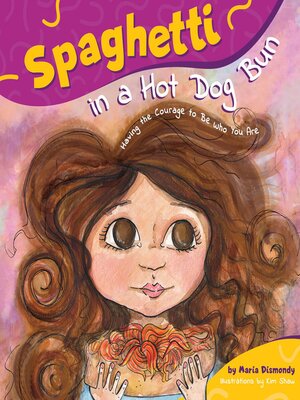cover image of Spaghetti in a Hot Dog Bun